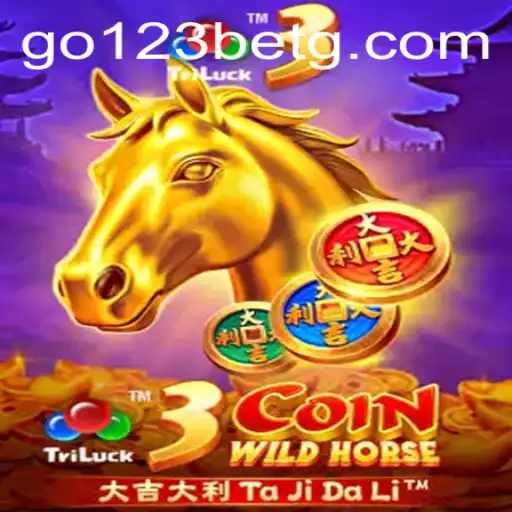 Exploring the Thrills of 3CoinWildHorse with Go123bet