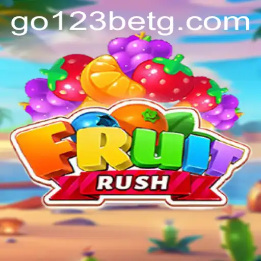 Exploring the Thrills of FruitRush: A Juicy Adventure with Go123Bet