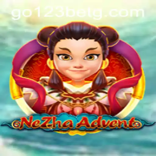 Exploring the Exciting World of NeZhaAdvent with go123bet